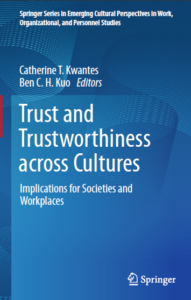 Trust and Trustworthiness across Cultures Implications for Societies and Workplaces